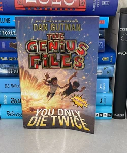 The Genius Files #3: You Only Die Twice