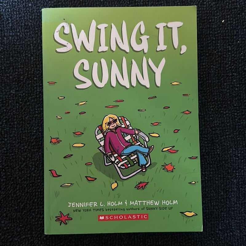 Swing It, Sunny