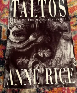 Taltos  By Anne Rice First Edition Hardcover Excellent