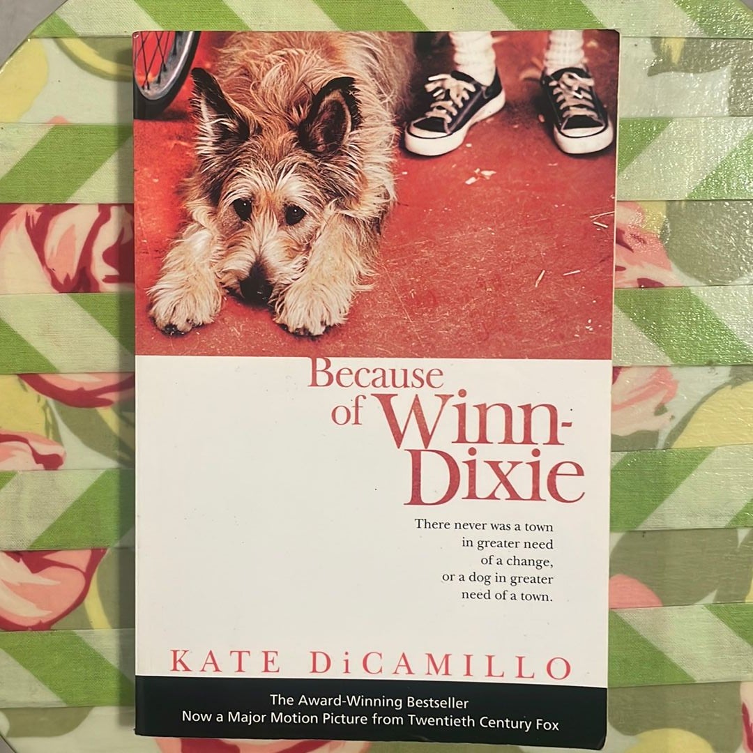 Because of Winn-Dixie: Movie Tie-In