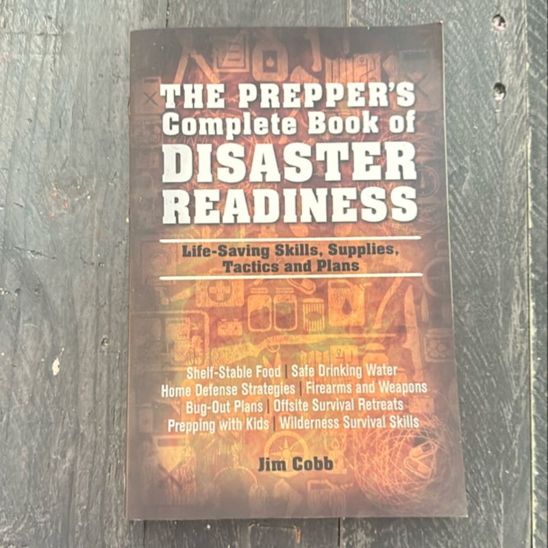 The Prepper's Complete Book of Disaster Readiness