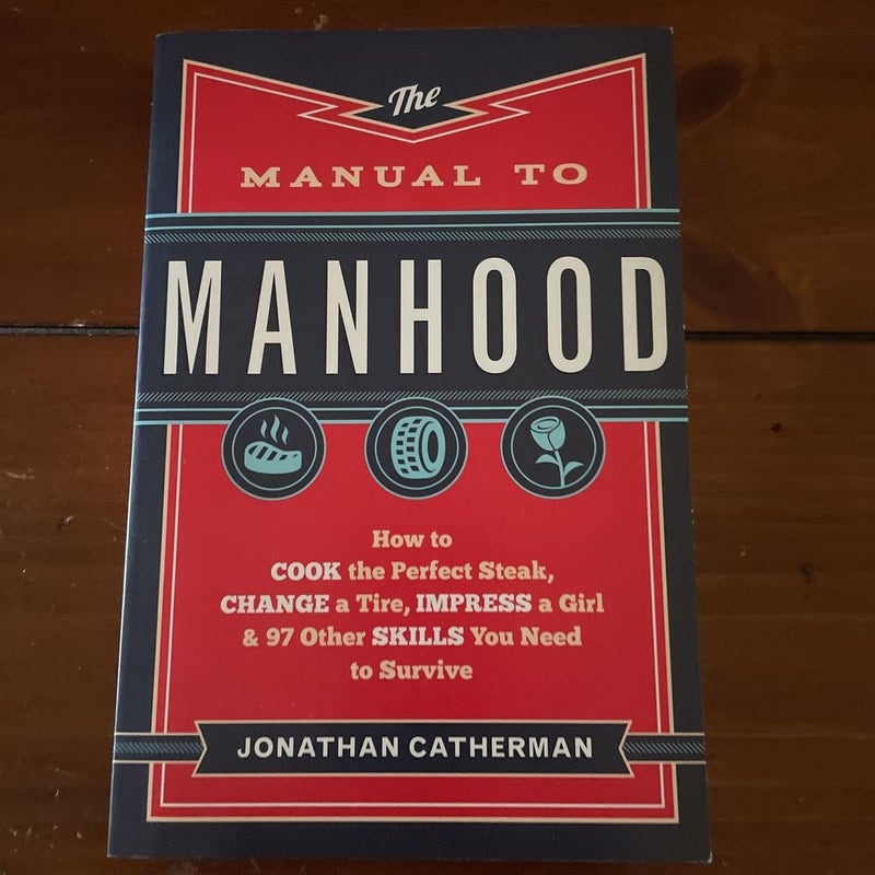 The Manual to Manhood