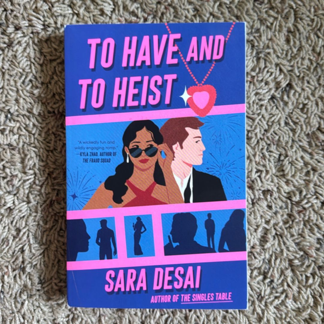 To Have and to Heist