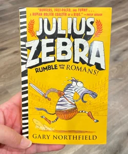 Julius Zebra: Rumble with the Romans!