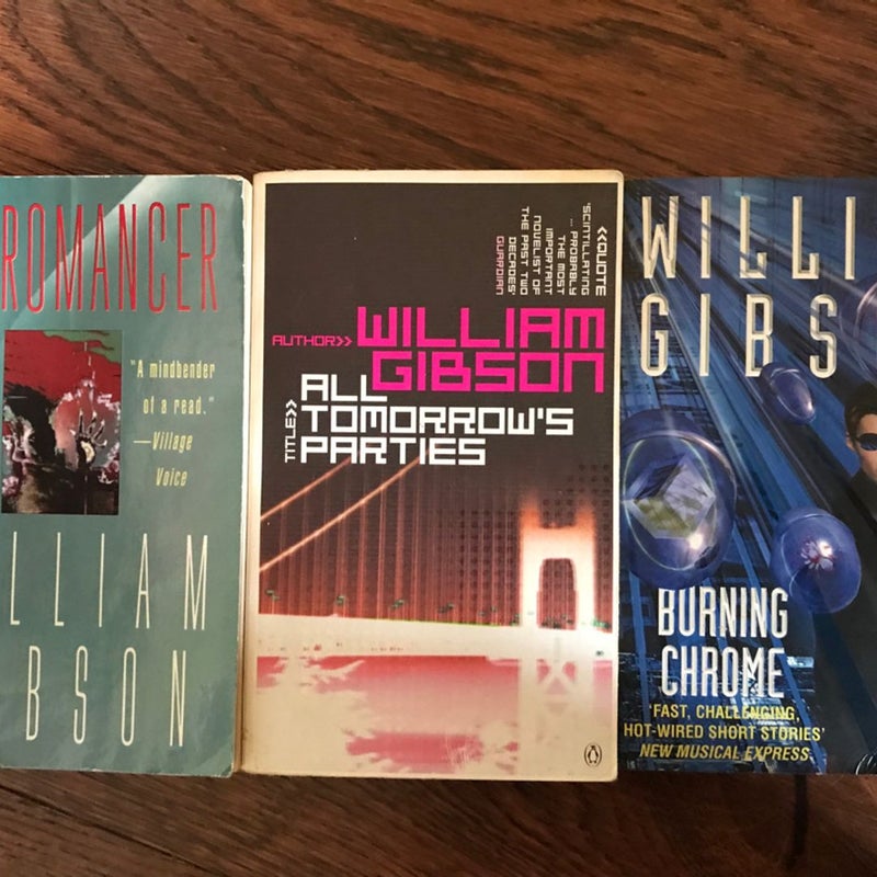 Lot Of (3) Vintage Science Fiction by William Gibson - Neuromancer, All Tomorrow’s Parties, Burning Chrome - Paperback, SFF