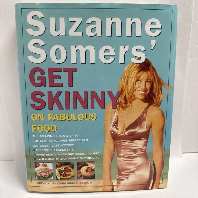 Suzanne Somers' Get Skinny on Fabulous Food