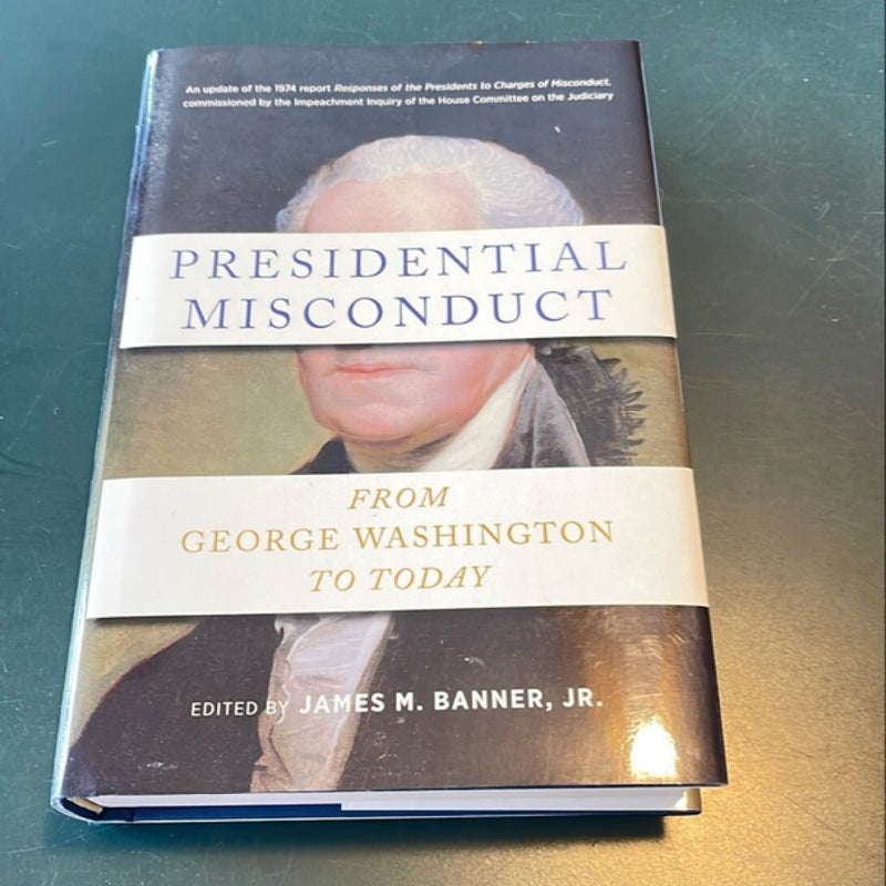 Presidential Misconduct