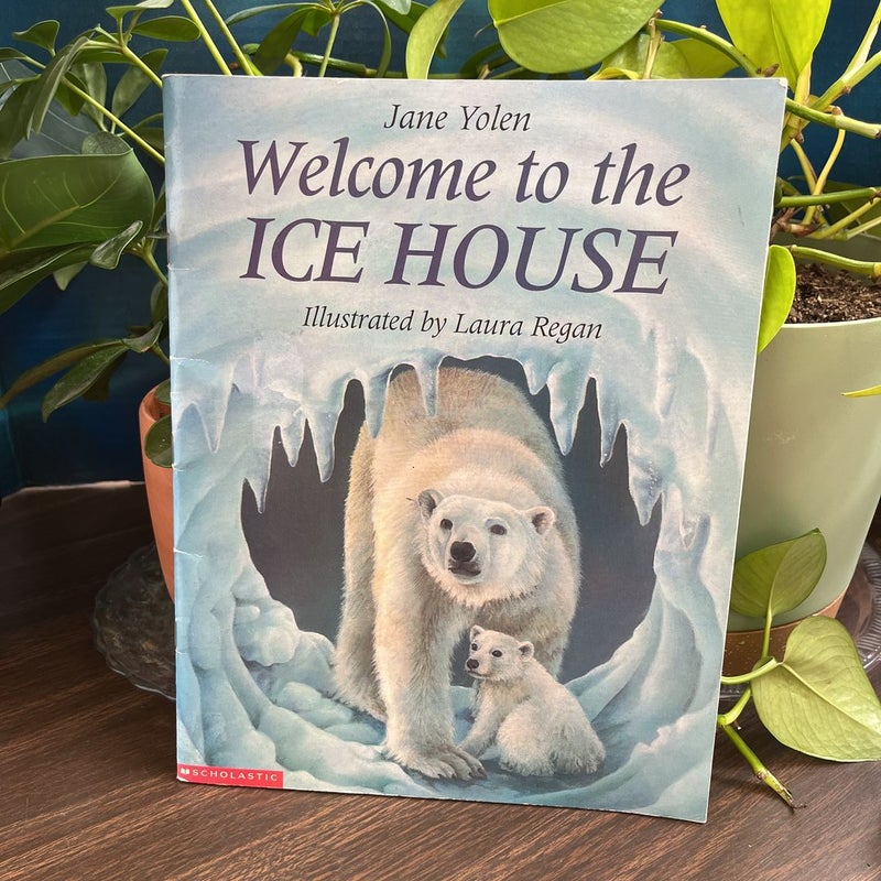 Welcome to the Ice House