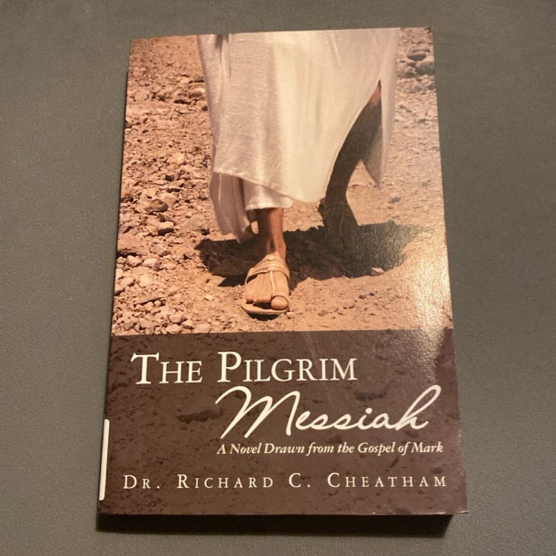 The Pilgrim Messiah