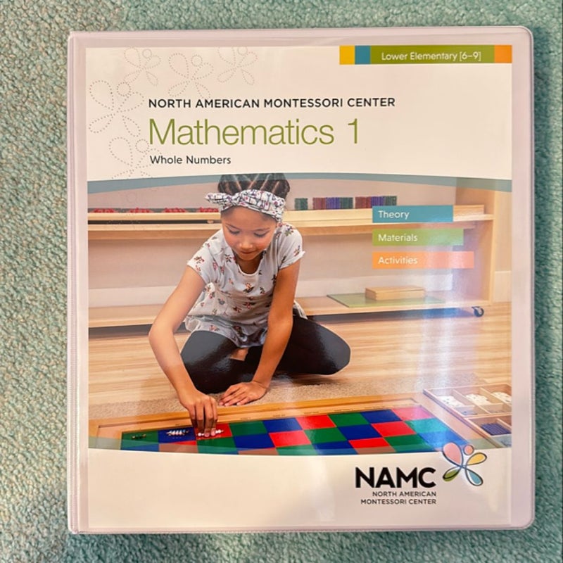 North American Montessori Center Lower Elementary (6-9) Math 1