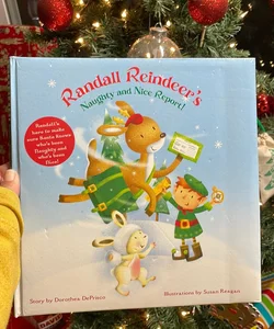 Randall Reindeer's Naughty and Nice Report