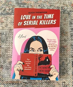 Love in the Time of Serial Killers