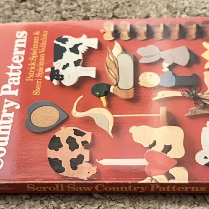 Scroll Saw Country Patterns by Patrick Spielman, Sherri Spielman Valitchka