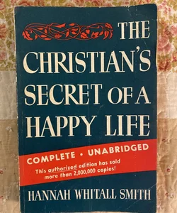The Christian’s Secret of a Happy Life 