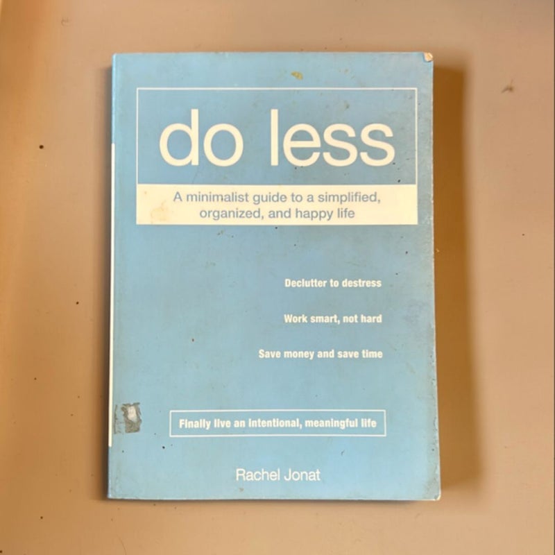 Do Less