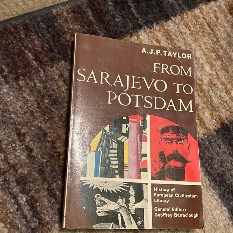 From Sarajevo to Potsdam