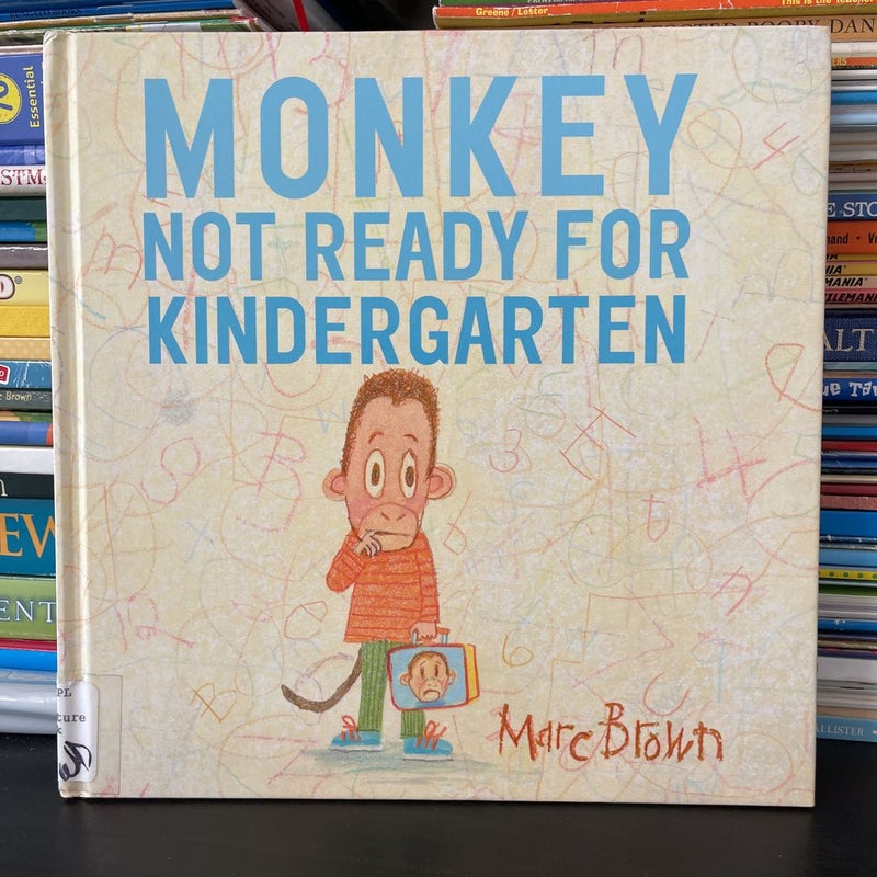 Monkey: Not Ready for Kindergarten