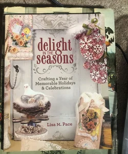 Delight in the Seasons