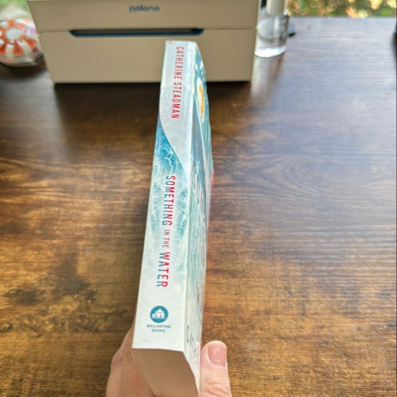 Something in the Water