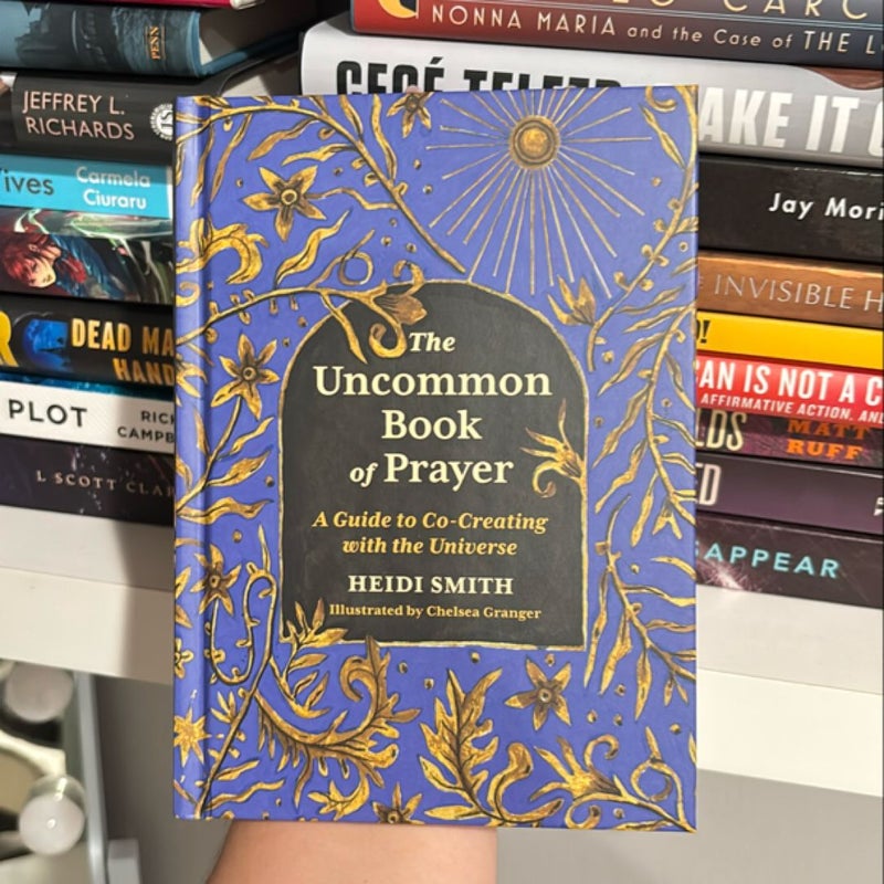 The Uncommon Book of Prayer