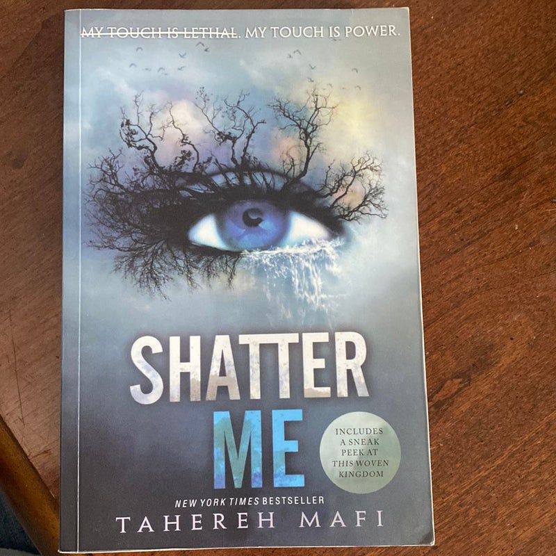 Shatter Me