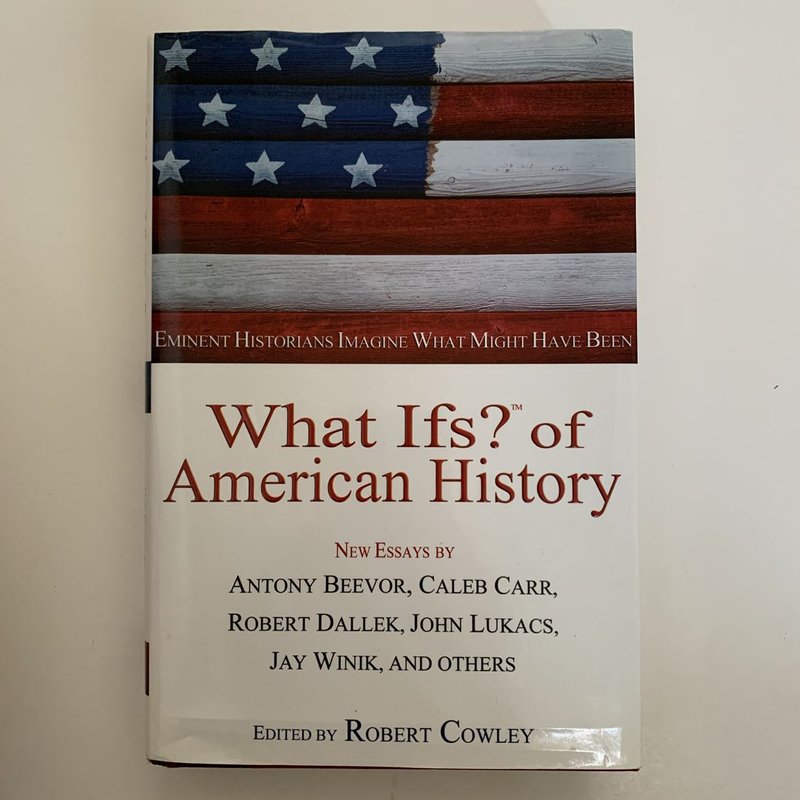 What Ifs? of American History
