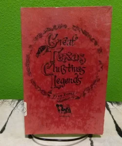 Signed! - Great Texas Christmas Legends (First Edition)