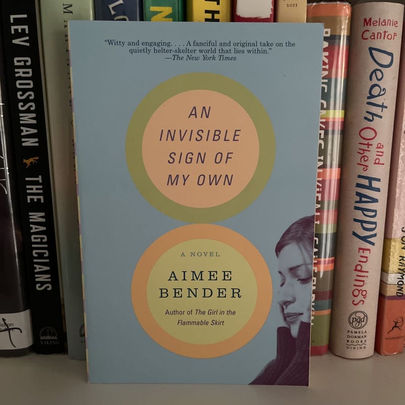 An Invisible Sign of My Own by Aimee Bender