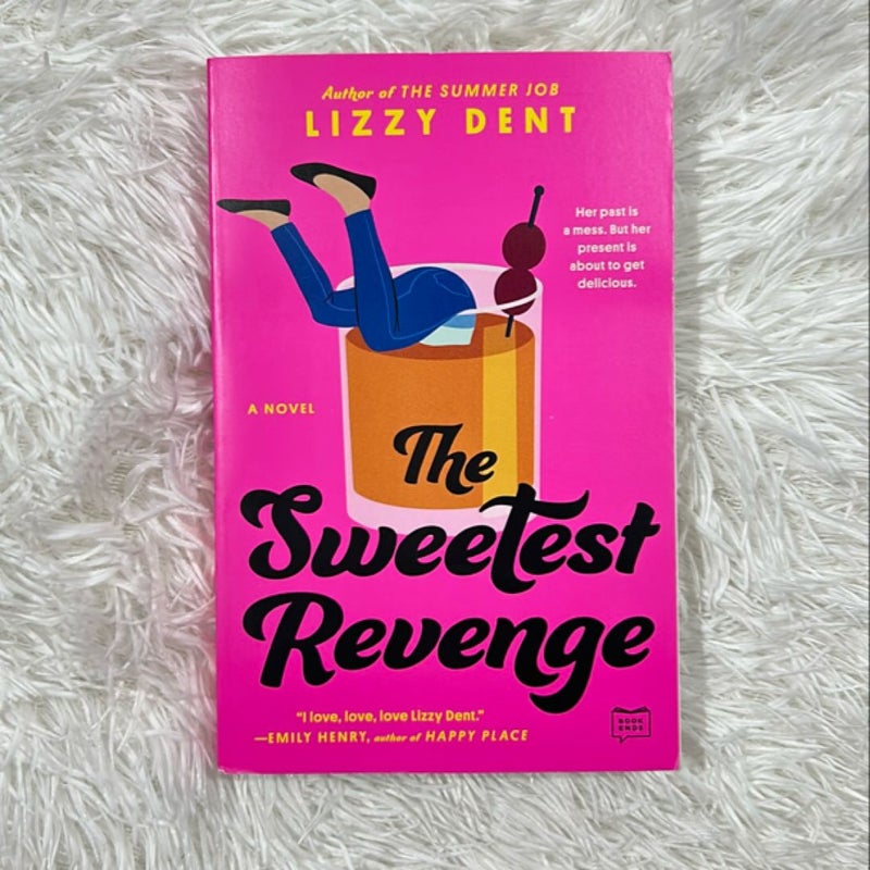 The Sweetest Revenge