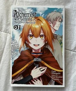 The Alchemist Who Survived Now Dreams of a Quiet City Life, Vol. 1 (manga)