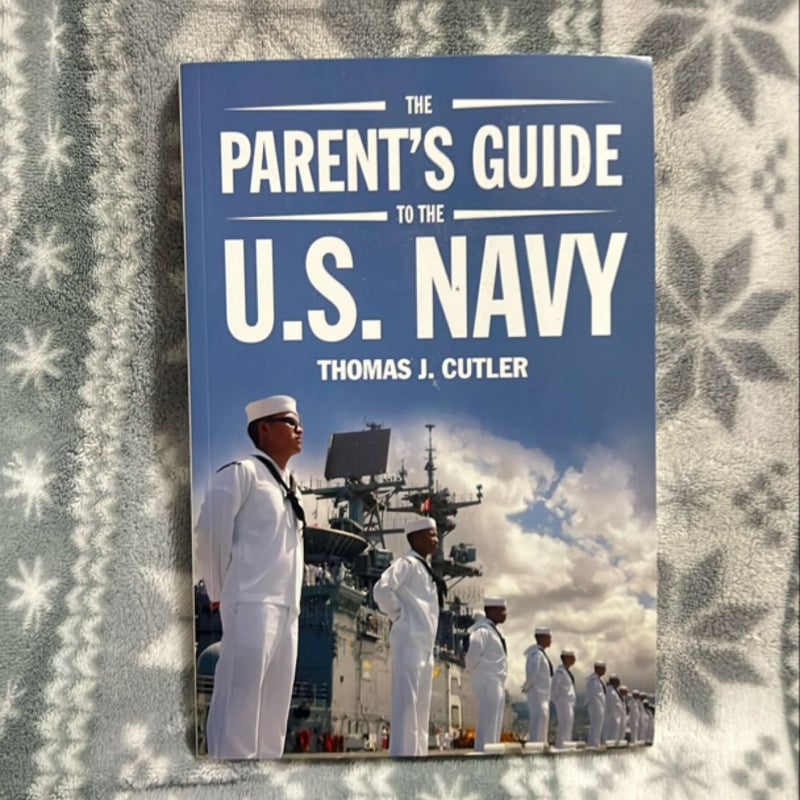 The Parent's Guide to the U. S. Navy