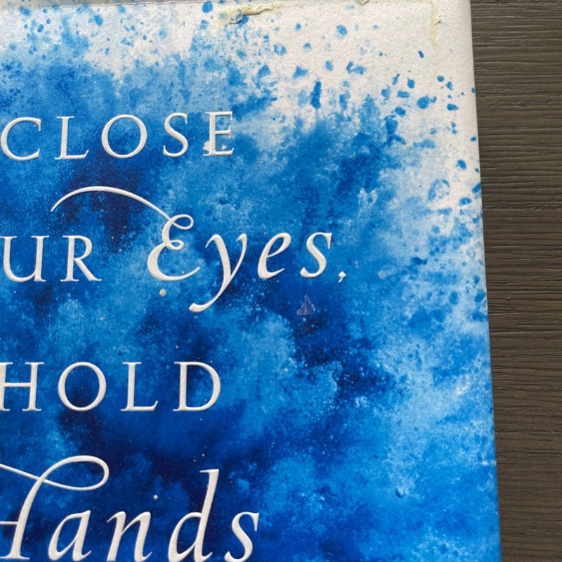 Close Your Eyes, Hold Hands