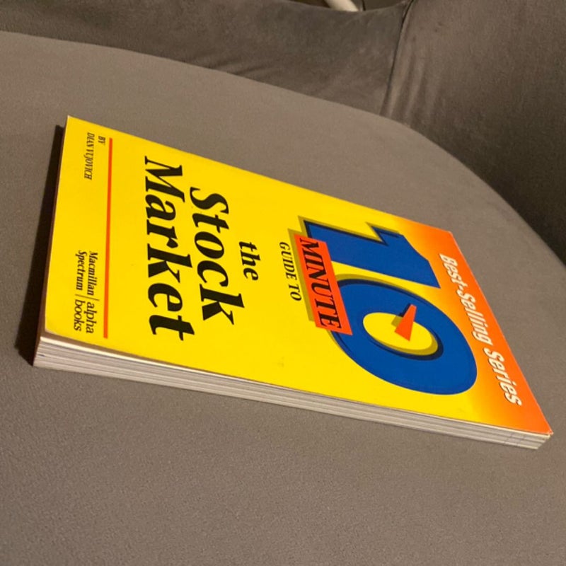 Ten Minute Guide to the Stock Market