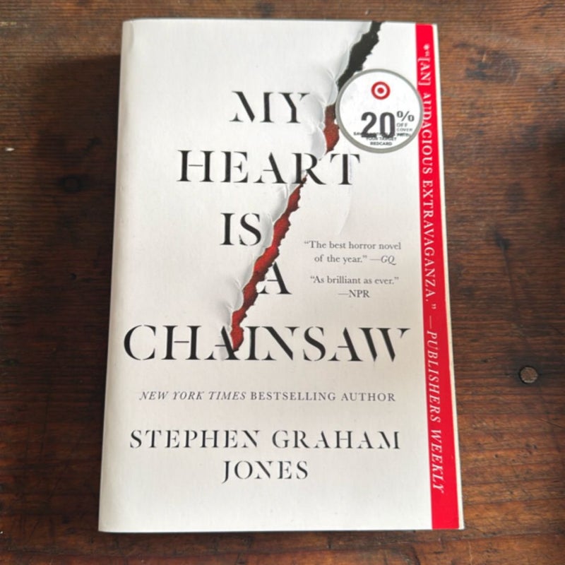 My Heart Is a Chainsaw