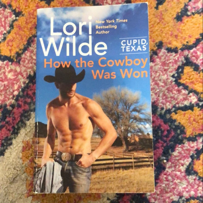 Cupid, Texas: How the Cowboy Was Won