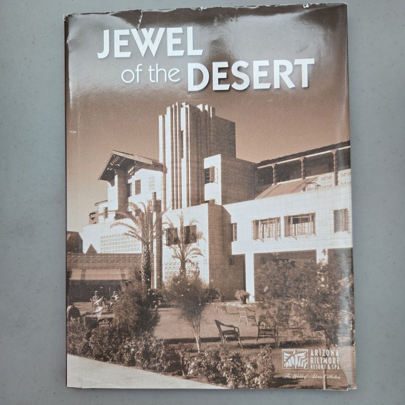 Jewel of the Desert Arizona Biltmore Resort & Spa