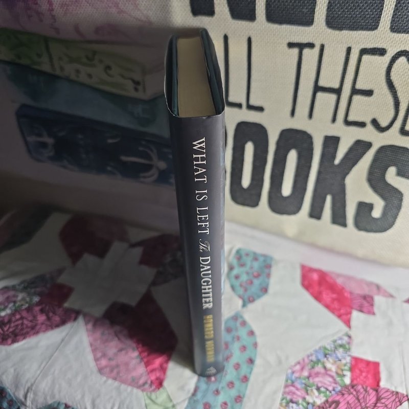 What Is Left the Daughter