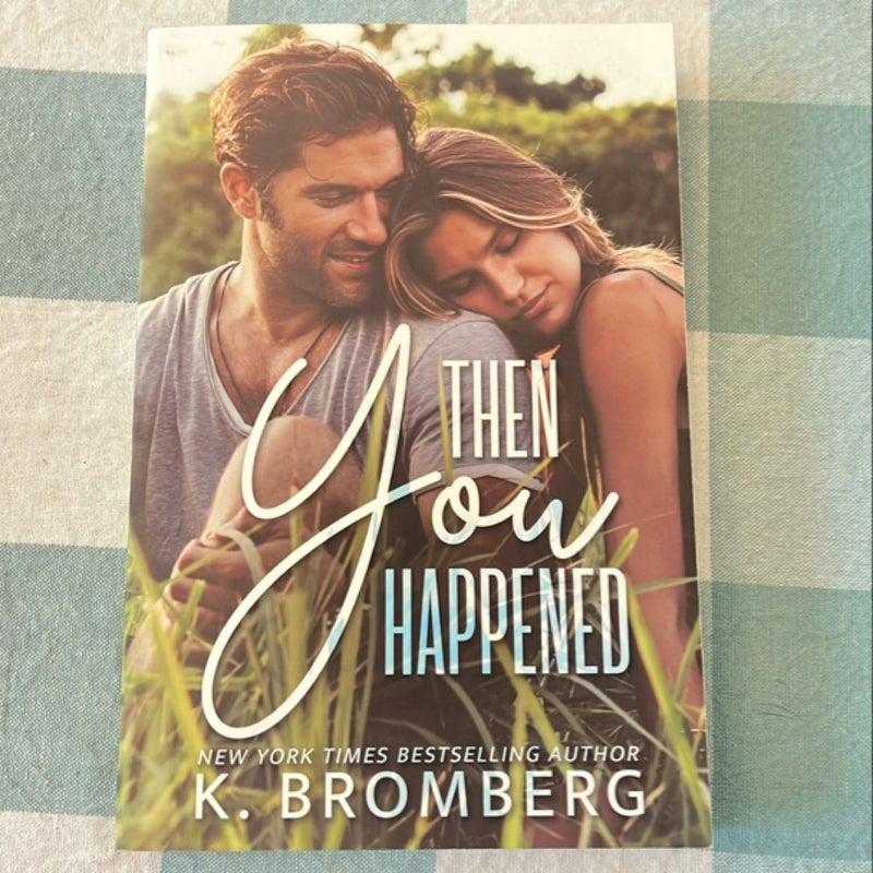 Then You Happened-signed