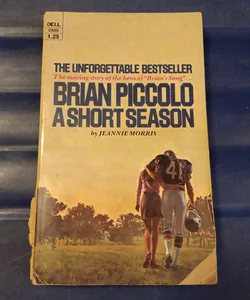 Brian Piccolo: A Short Season