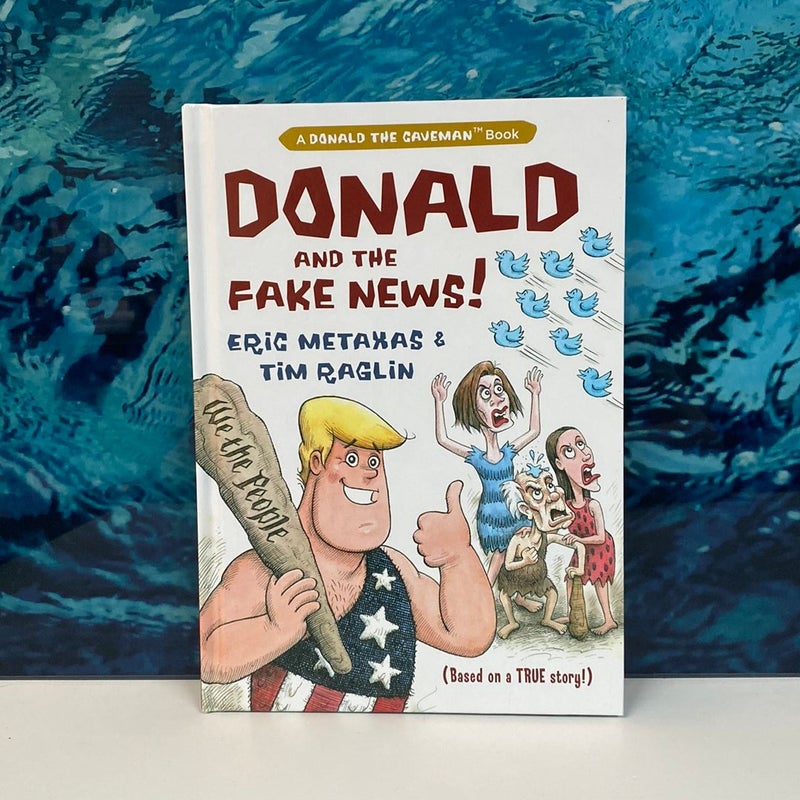 Donald and the Fake News