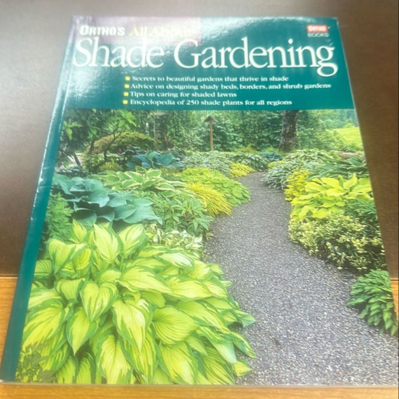 Ortho's All about Shade Gardening