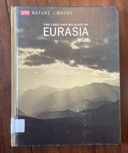 1967 Vintage Life Nature Library The Land and Wildlife of Eurasia