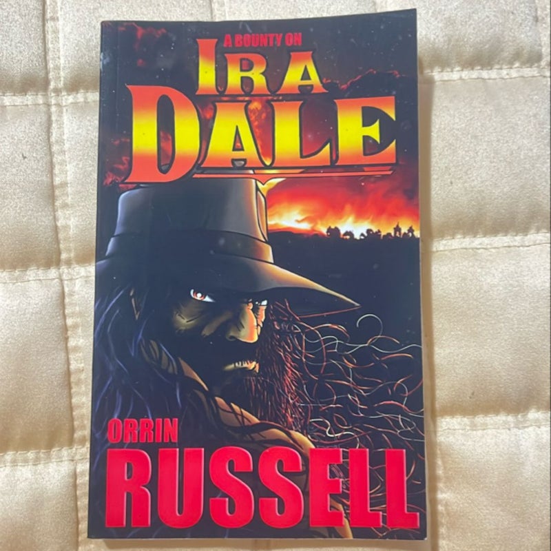 A Bounty on Ira Dale