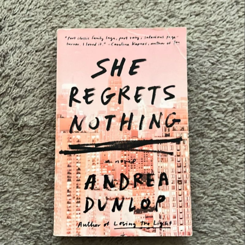 She Regrets Nothing