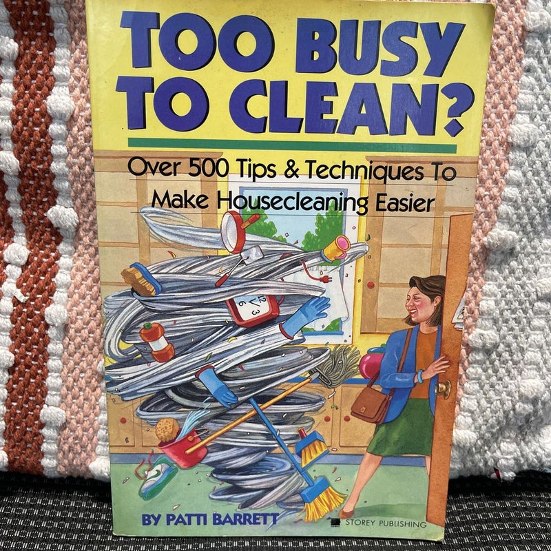 Too Busy to Clean?