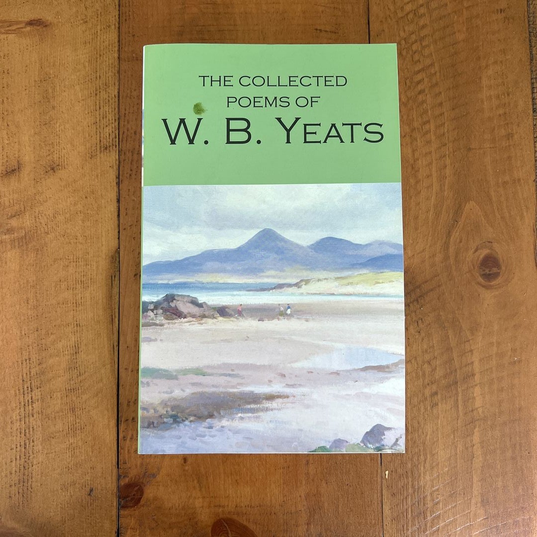 The Collected Poems of W. B. Yeats