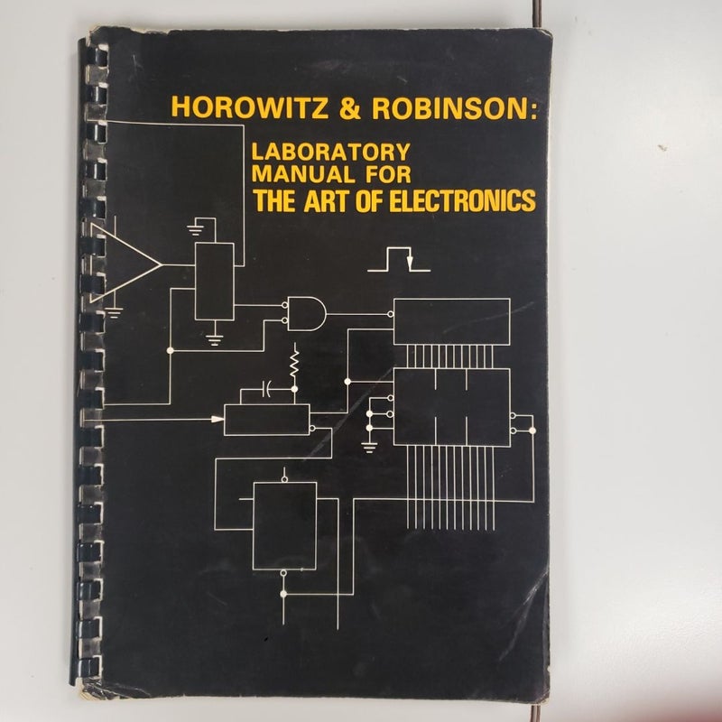 Laboratory Manual for The Art of Electronics 