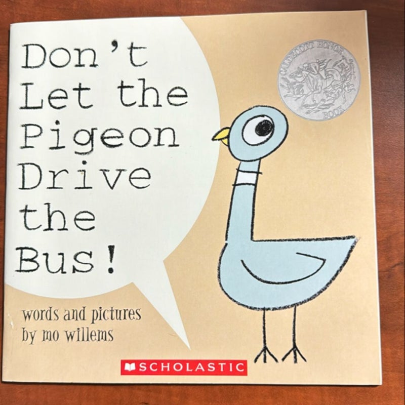 Don’t Let the Pigeon Drive the Bus!