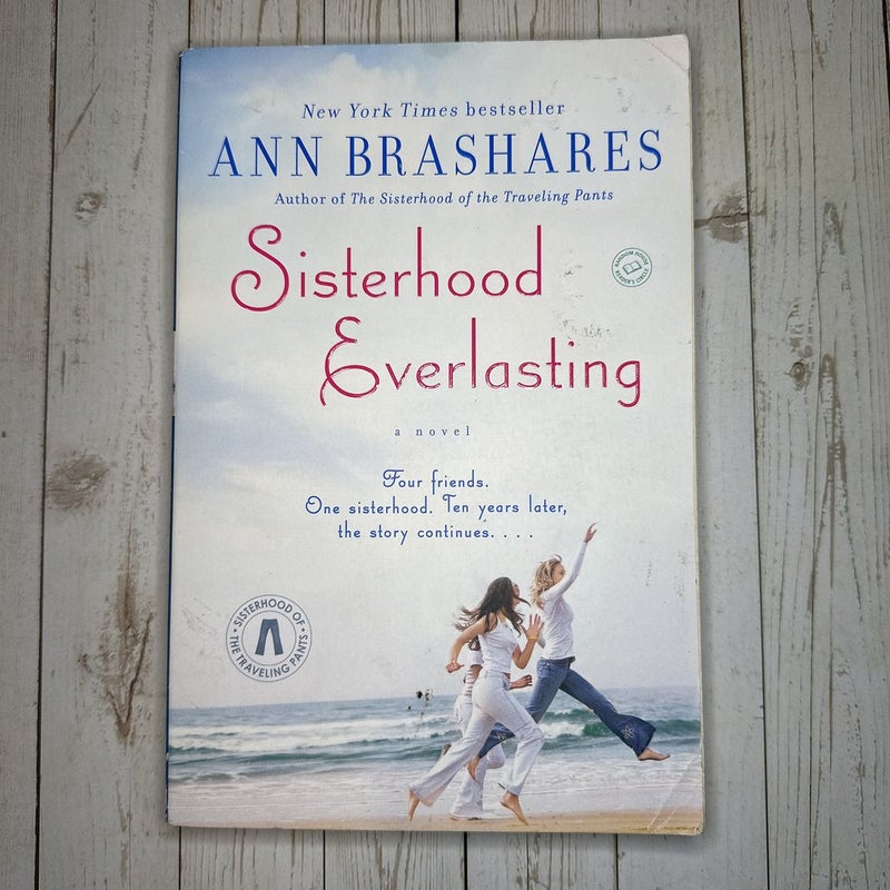 Sisterhood Everlasting (Sisterhood of the Traveling Pants)