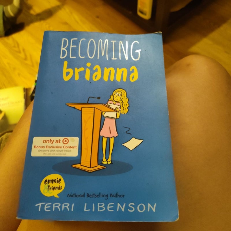 Becoming Brianna